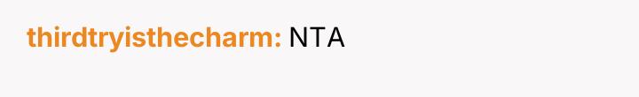 thirdtryisthecharm NTA