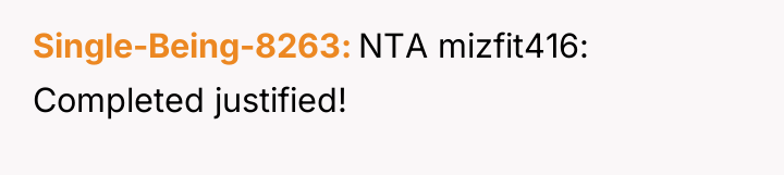 Single-Being-8263 NTA mizfit416: Completed justified!