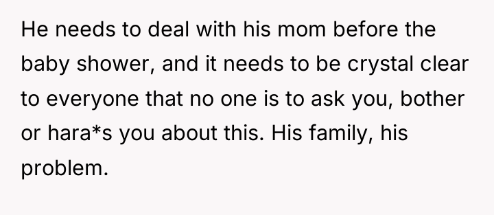 He needs to deal with his mom before the baby...