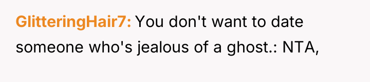 GlitteringHair7 You don't want to date someone who's jealous of...