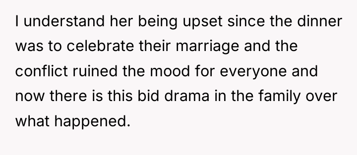 I understand her being upset since the dinner was to...