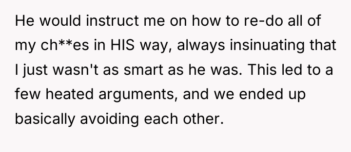 He would instruct me on how to re-do all of...
