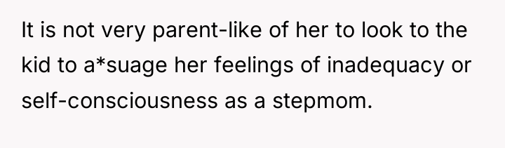 It is not very parent-like of her to look to...