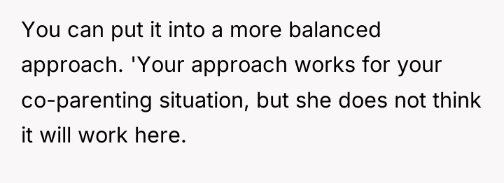 You can put it into a more balanced approach. 'Your...