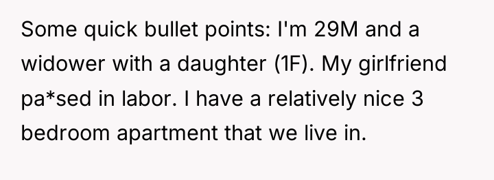 Some quick bullet points: I'm 29M and a widower with...