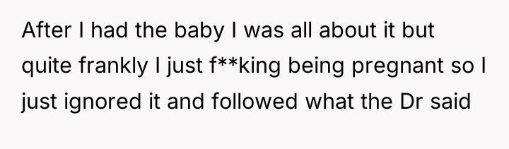 After I had the baby I was all about it...