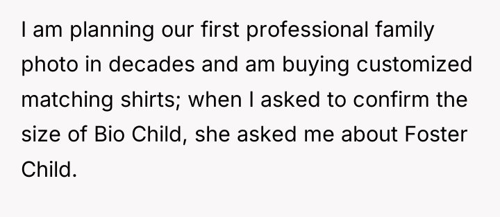 I am planning our first professional family photo in decades...
