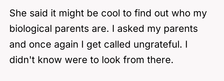 She said it might be cool to find out who...