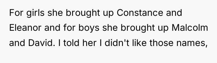 For girls she brought up Constance and Eleanor and for...