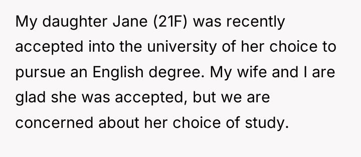 My daughter Jane (21F) was recently accepted into the university...