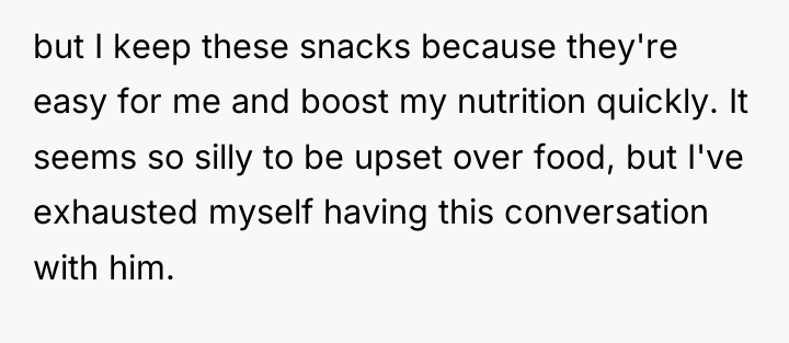 but I keep these snacks because they're easy for me...