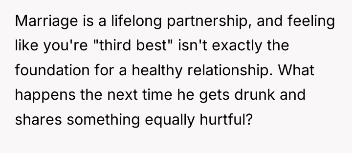 Marriage is a lifelong partnership, and feeling like you're "third...