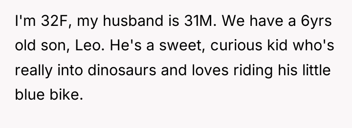 I'm 32F, my husband is 31M. We have a 6yrs...