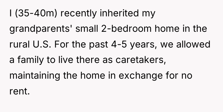 I (35-40m) recently inherited my grandparents' small 2-bedroom home in...