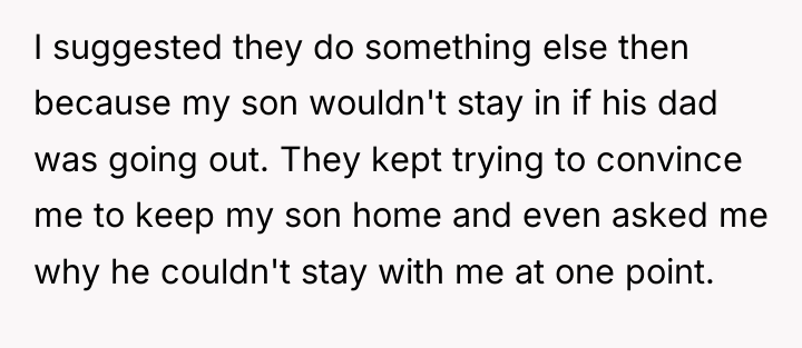 I suggested they do something else then because my son...