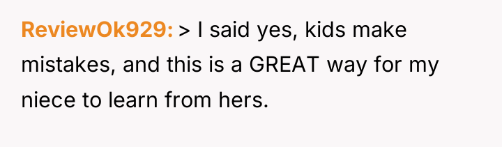 ReviewOk929 > I said yes, kids make mistakes, and this...