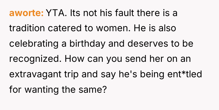 aworte YTA. Its not his fault there is a tradition...