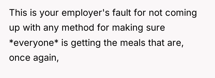 This is your employer's fault for not coming up with...