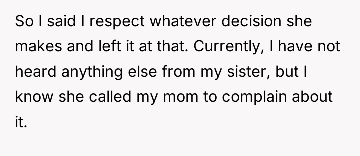 So I said I respect whatever decision she makes and...