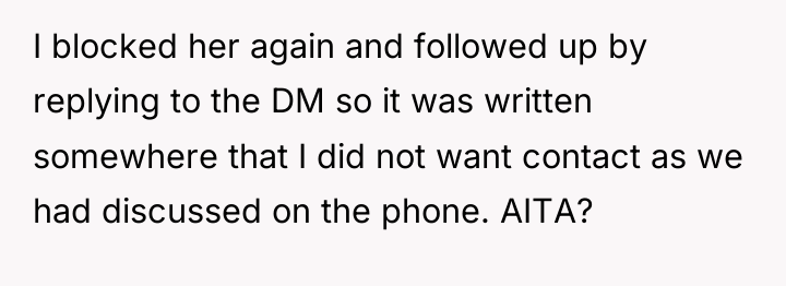 I blocked her again and followed up by replying to...
