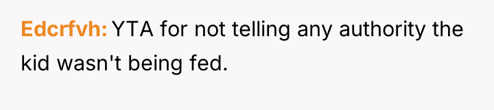 Edcrfvh YTA for not telling any authority the kid wasn't...