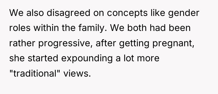 We also disagreed on concepts like gender roles within the...