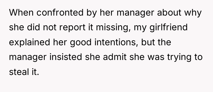 When confronted by her manager about why she did not...