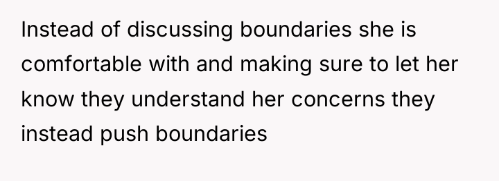 Instead of discussing boundaries she is comfortable with and making...