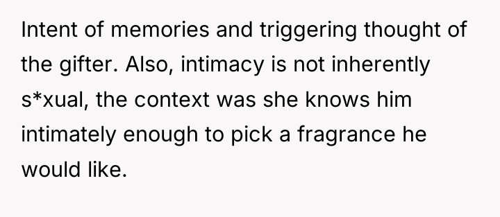 Intent of memories and triggering thought of the gifter. Also,...