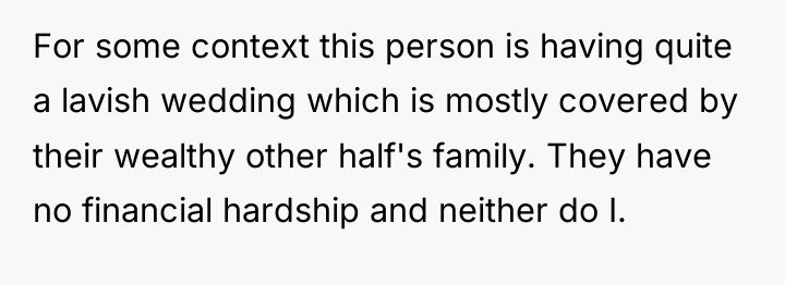 For some context this person is having quite a lavish...