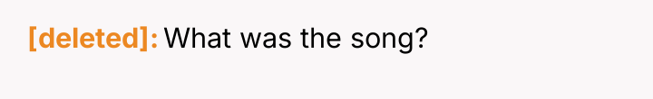 [deleted] What was the song?