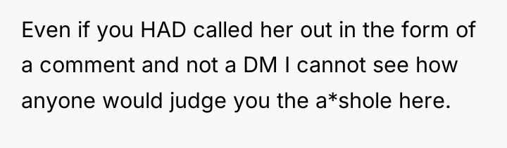 Even if you HAD called her out in the form...