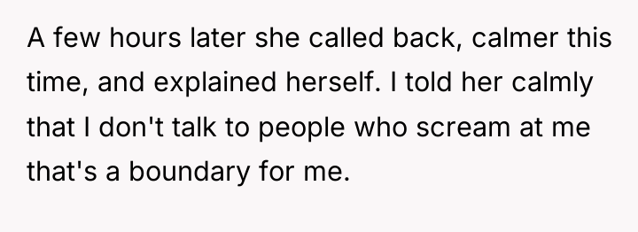 A few hours later she called back, calmer this time,...