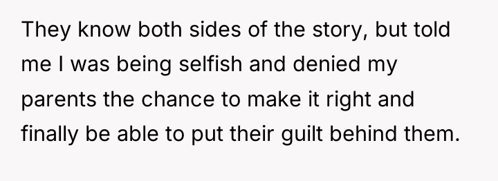 They know both sides of the story, but told me...