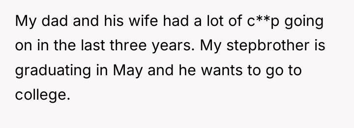 My dad and his wife had a lot of c**p...