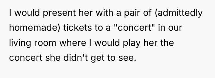 I would present her with a pair of (admittedly homemade)...