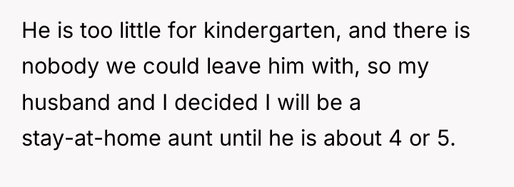He is too little for kindergarten, and there is nobody...