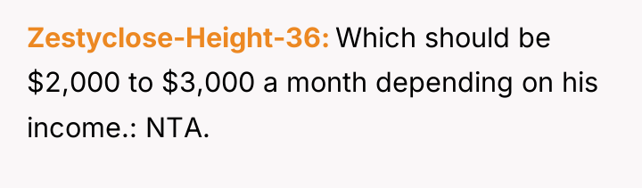 Zestyclose-Height-36 Which should be $2,000 to $3,000 a month depending...