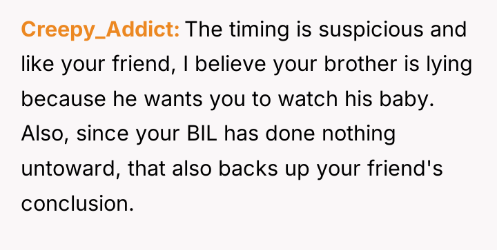 Creepy_Addict The timing is suspicious and like your friend, I...