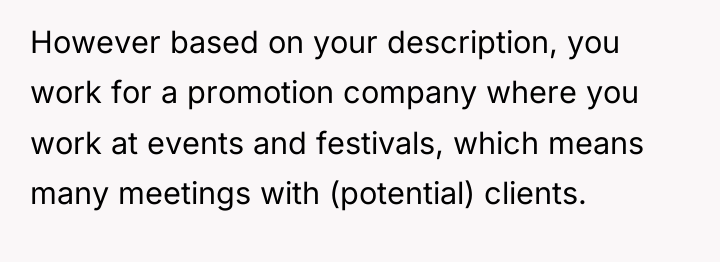 However based on your description, you work for a promotion...