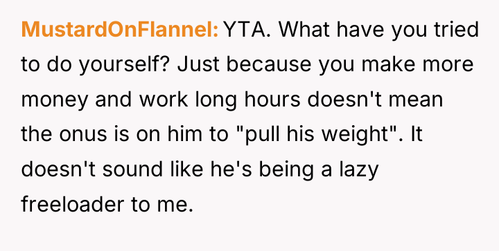 MustardOnFlannel YTA. What have you tried to do yourself? Just...