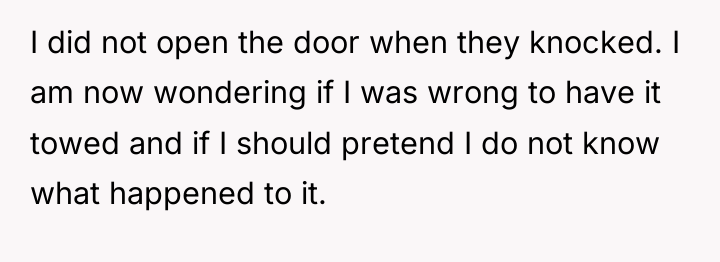 I did not open the door when they knocked. I...