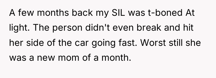 A few months back my SIL was t-boned At light....