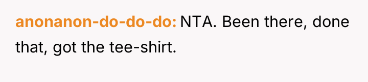 anonanon-do-do-do NTA. Been there, done that, got the tee-shirt.
