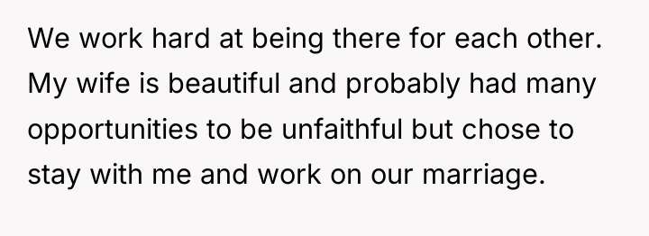 We work hard at being there for each other. My...