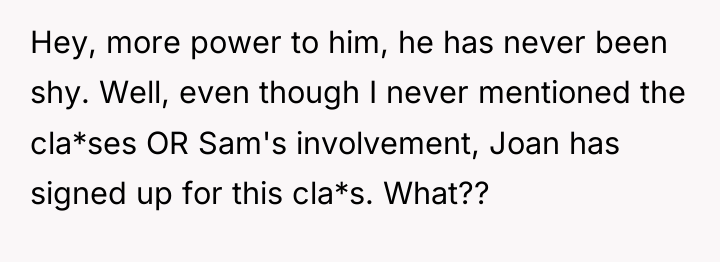 Hey, more power to him, he has never been shy....