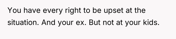 You have every right to be upset at the situation....