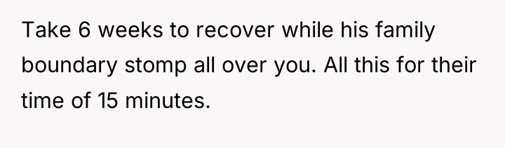 Take 6 weeks to recover while his family boundary stomp...