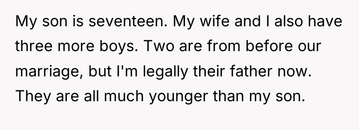 My son is seventeen. My wife and I also have...