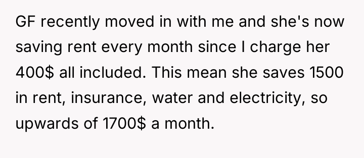 GF recently moved in with me and she's now saving...